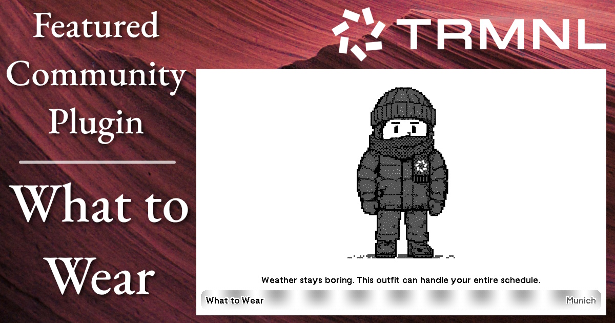 Featured Community Plugin: What to Wear